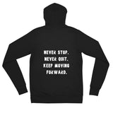 Unisex lightweight zip hoodie: Never Stop. Never Quit. Keep Moving Forward.