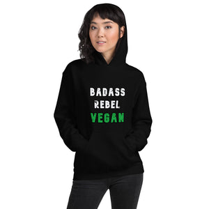 Unisex Hoodie: Badass Rebel Vegan