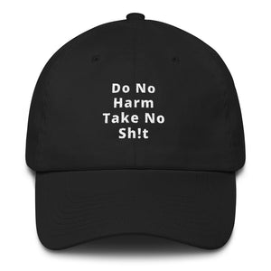 Cotton Cap: "Do No Harm. Take No Sh!t"