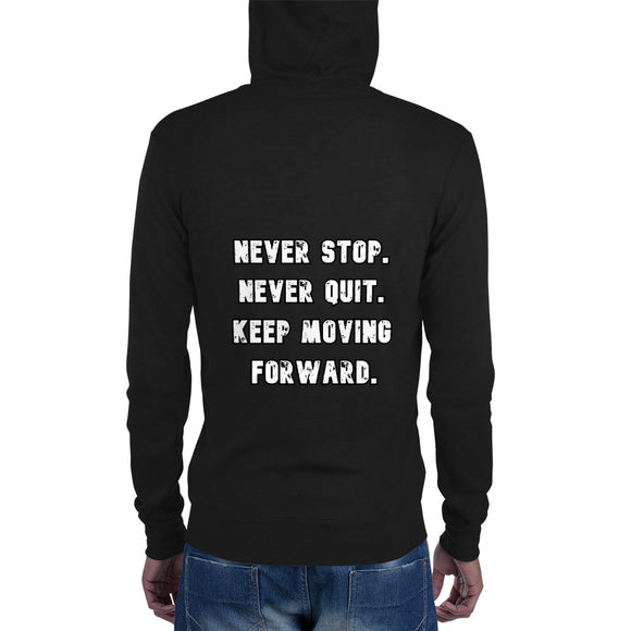 Unisex lightweight zip hoodie: Never Stop. Never Quit. Keep Moving Forward.