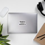 Vinyl Stickers: Badass Rebel Runners