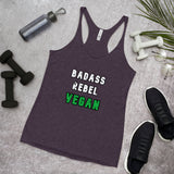 Women's Racerback Tank: Badass Rebel Vegan