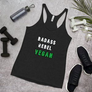 Women's Racerback Tank: Badass Rebel Vegan