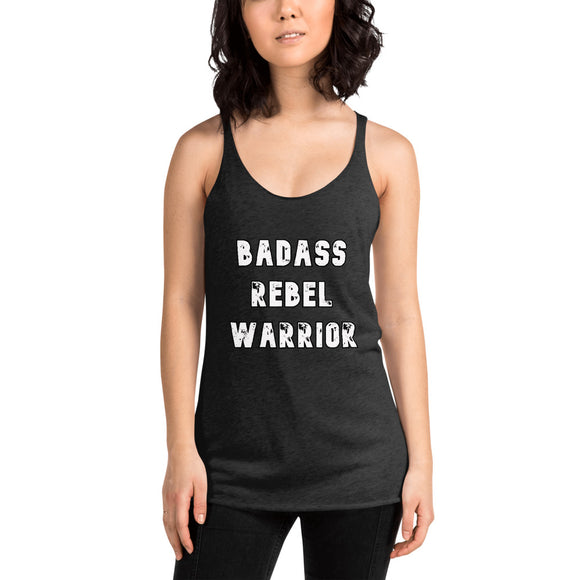 Women's Racerback Tank: Badass Rebel Warrior