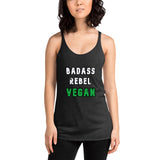 Women's Racerback Tank: Badass Rebel Vegan